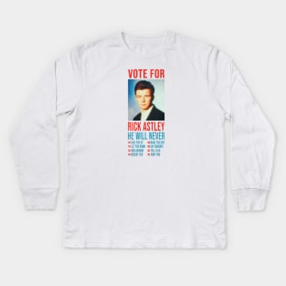 Vote for Rick Astley Kids Long Sleeve T-Shirt